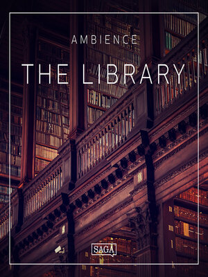 cover image of Ambience: The Library